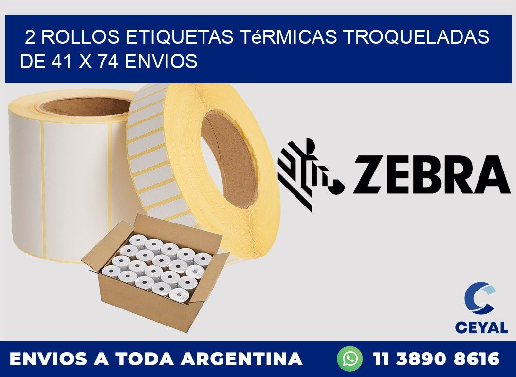 2 Rollos Etiquetas Térmicas Troqueladas De 41 x 74 ENVIOS