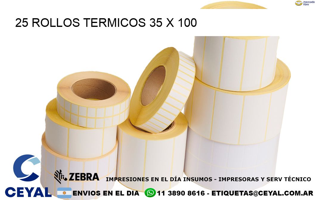 25 ROLLOS TERMICOS 35 x 100