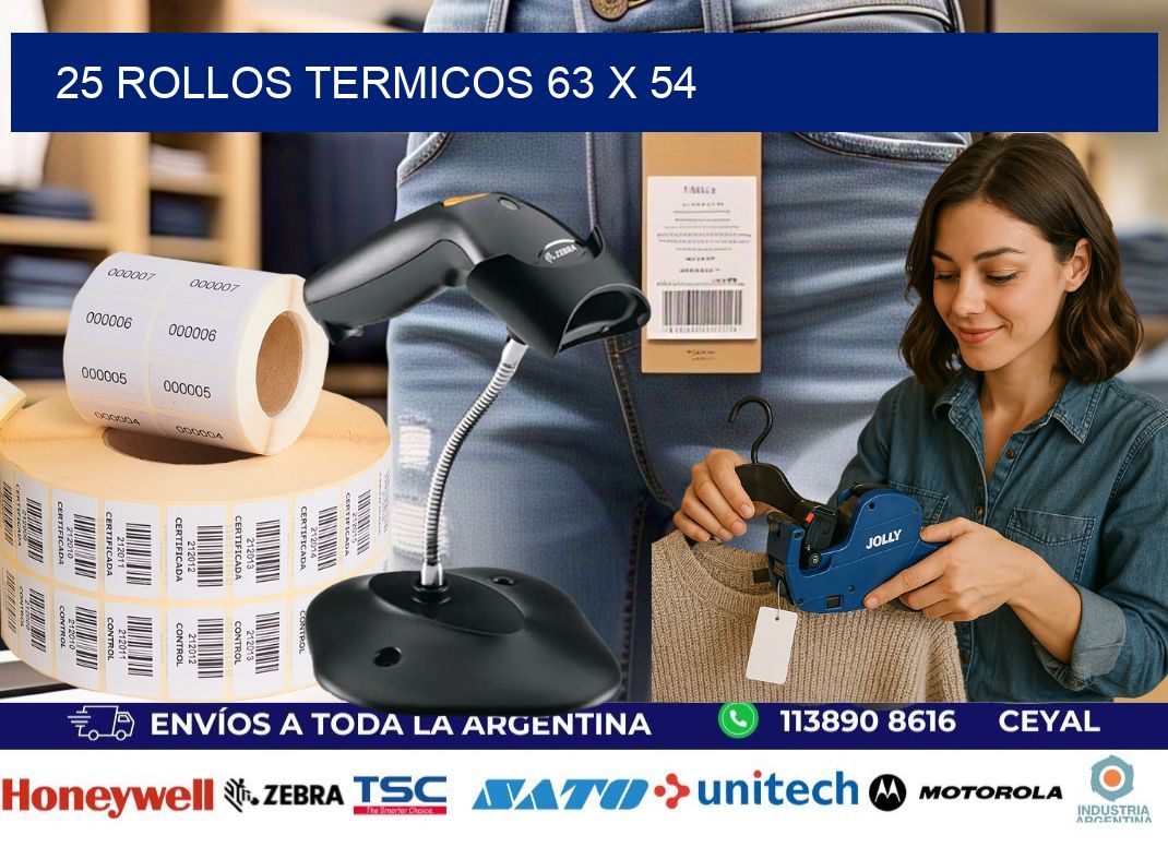 25 ROLLOS TERMICOS 63 x 54