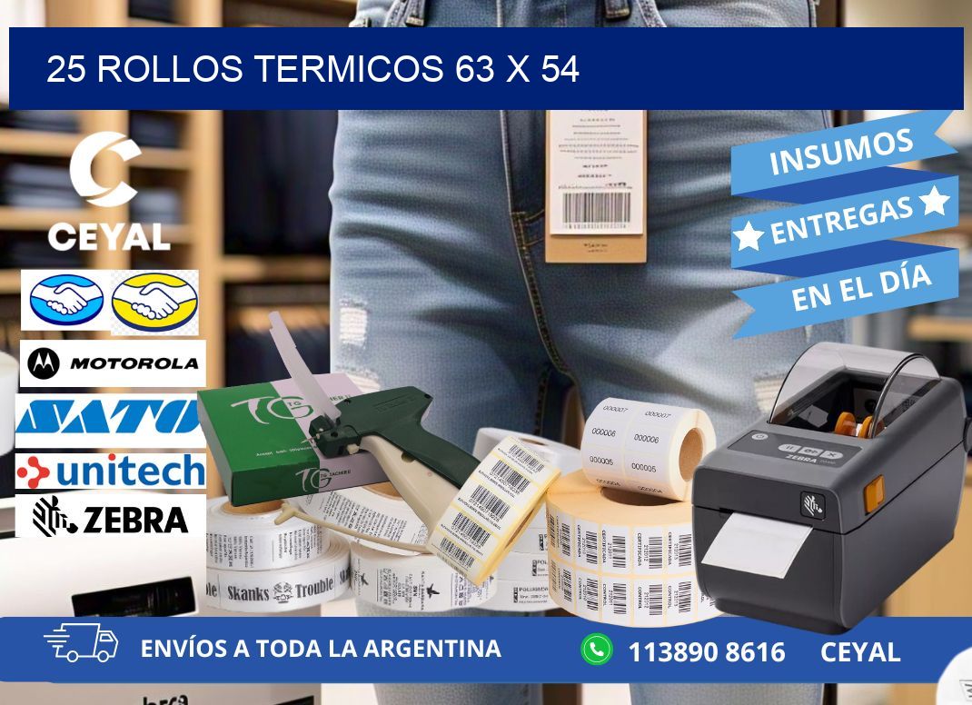 25 ROLLOS TERMICOS 63 x 54