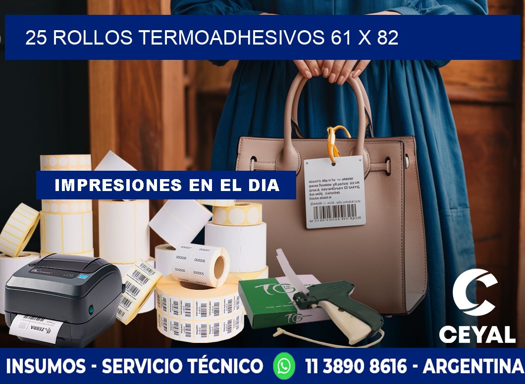 25 ROLLOS TERMOADHESIVOS 61 x 82