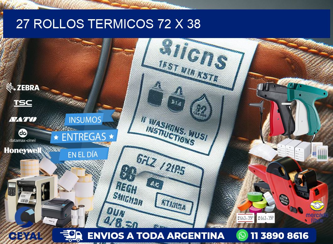 27 ROLLOS TERMICOS 72 x 38