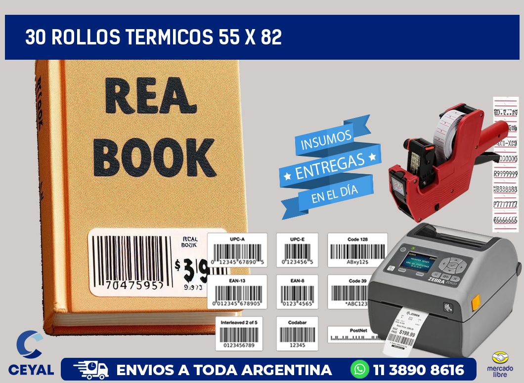 30 ROLLOS TERMICOS 55 x 82