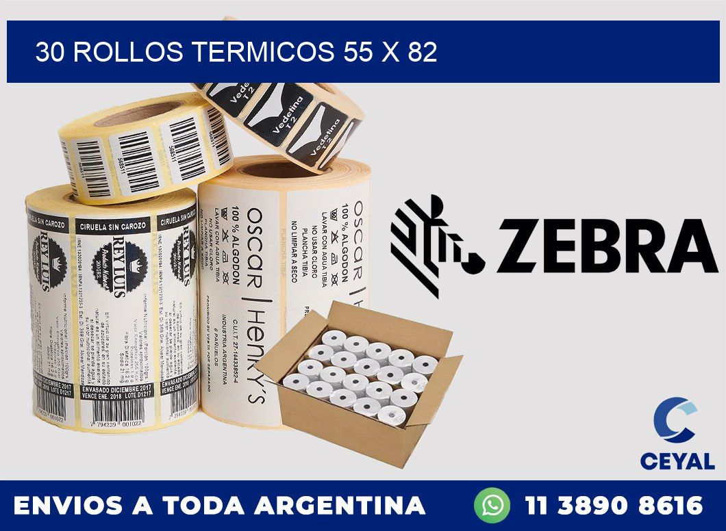 30 ROLLOS TERMICOS 55 x 82