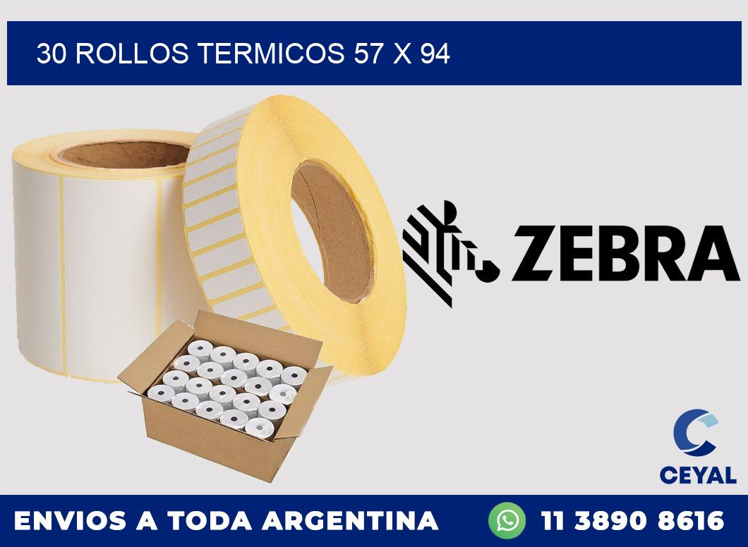 30 ROLLOS TERMICOS 57 x 94