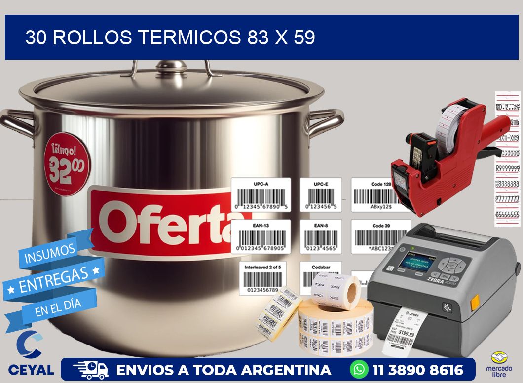 30 ROLLOS TERMICOS 83 x 59