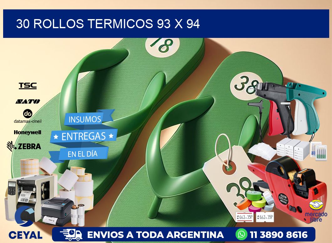 30 ROLLOS TERMICOS 93 x 94