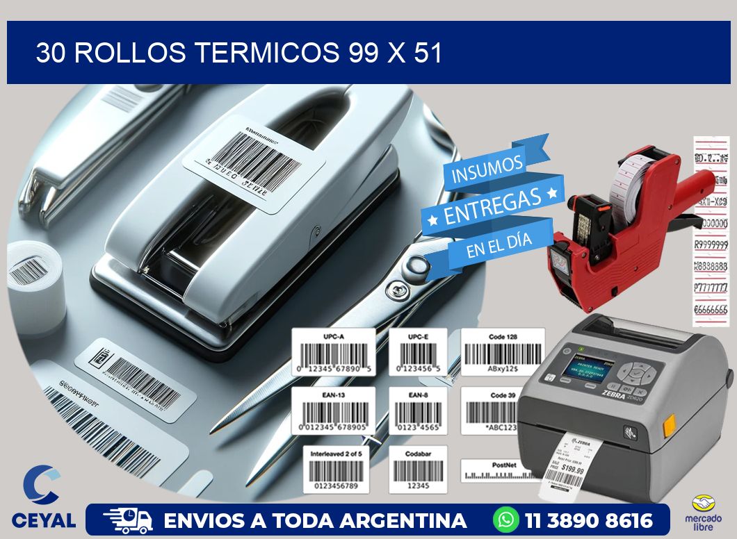 30 ROLLOS TERMICOS 99 x 51