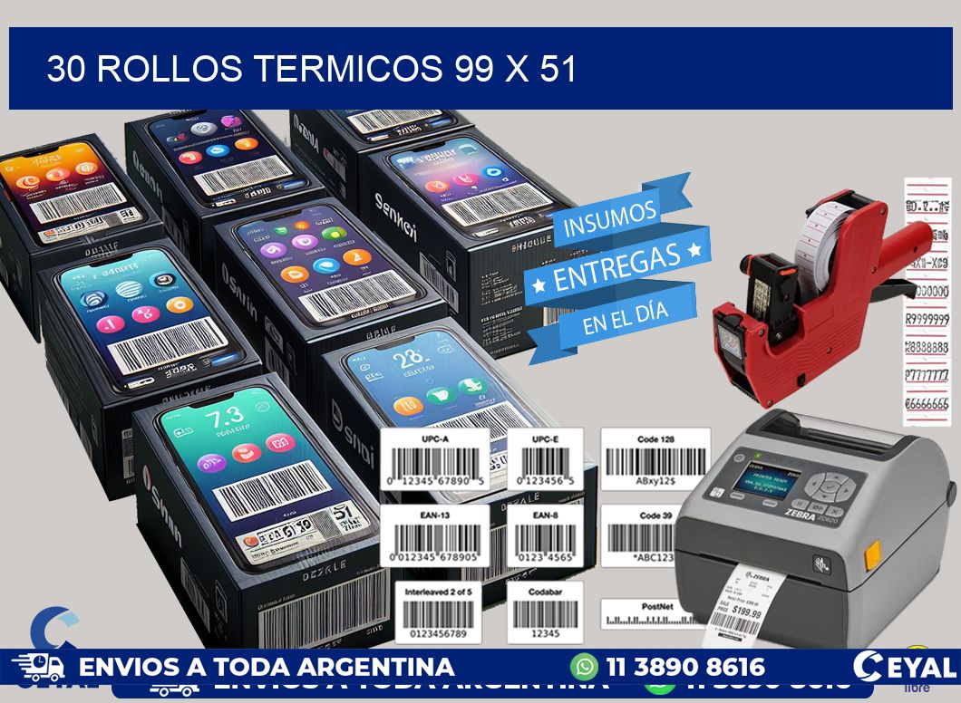 30 ROLLOS TERMICOS 99 x 51