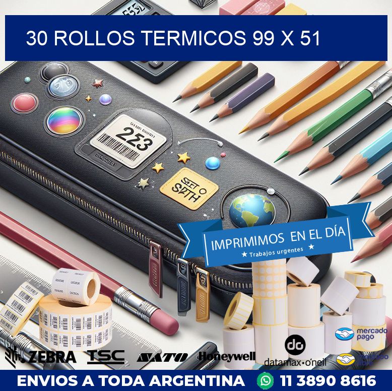 30 ROLLOS TERMICOS 99 x 51