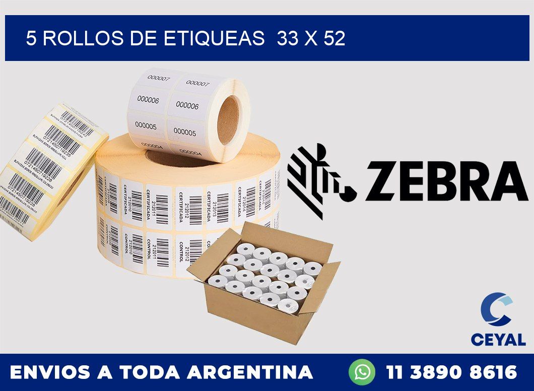 5 ROLLOS DE ETIQUEAS  33 x 52