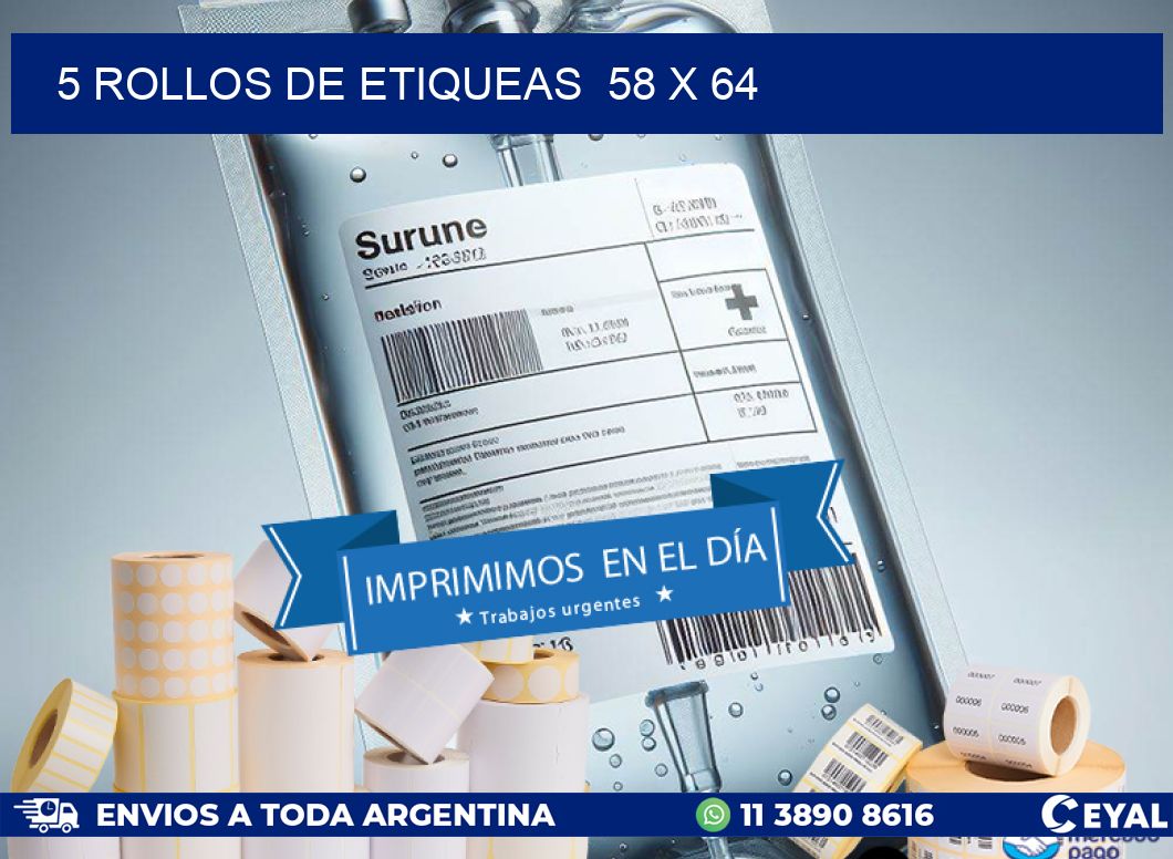 5 ROLLOS DE ETIQUEAS  58 x 64