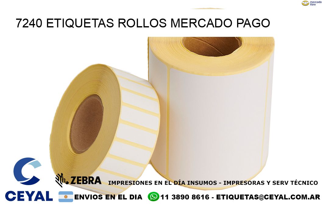 7240 etiquetas rollos MERCADO PAGO