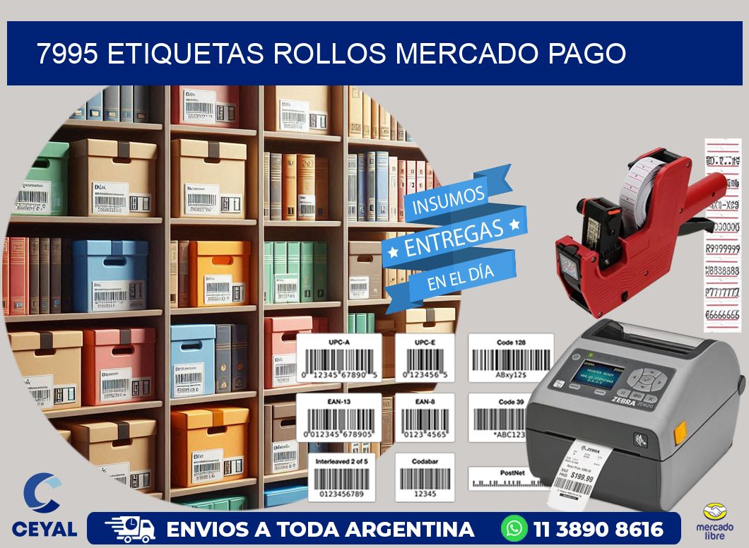 7995 etiquetas rollos MERCADO PAGO