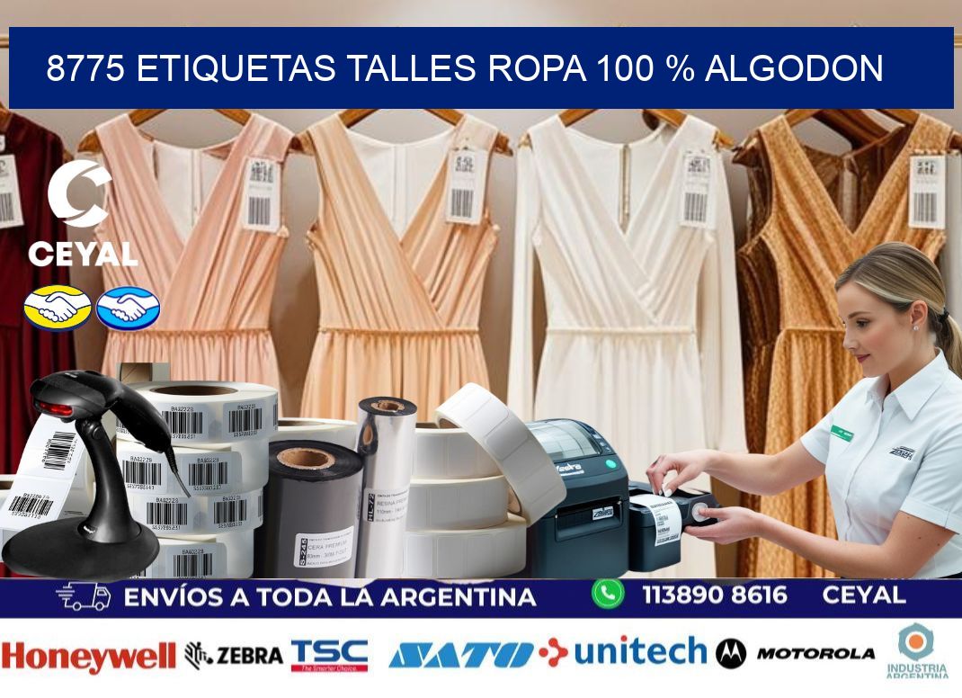 8775 ETIQUETAS TALLES ROPA 100 % ALGODON