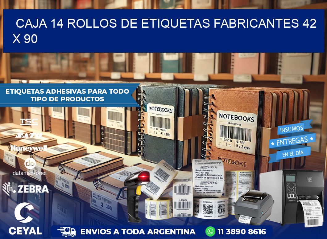 CAJA 14 ROLLOS DE ETIQUETAS FABRICANTES 42 x 90