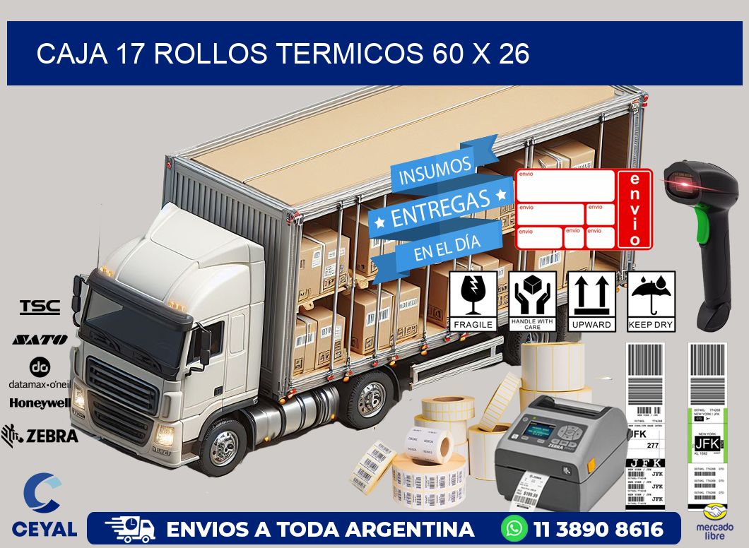 CAJA 17 ROLLOS TERMICOS 60 x 26