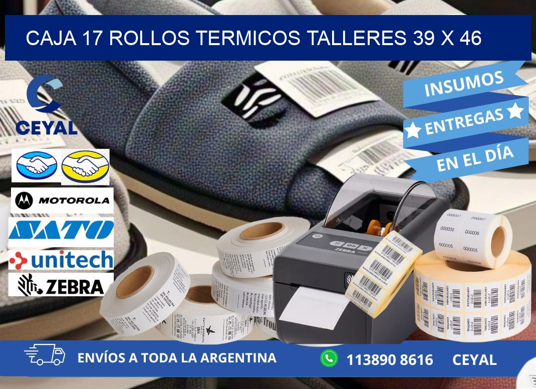 CAJA 17 ROLLOS TERMICOS TALLERES 39 x 46