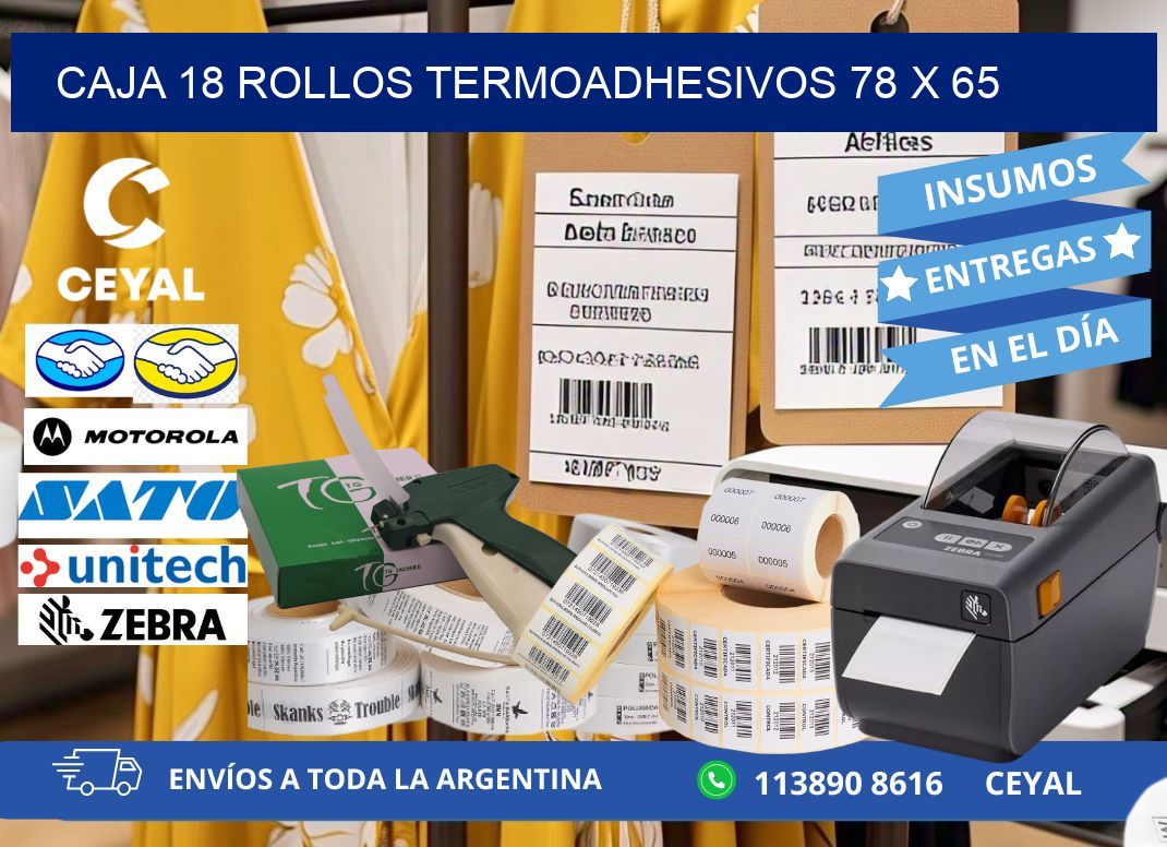 CAJA 18 ROLLOS TERMOADHESIVOS 78 x 65