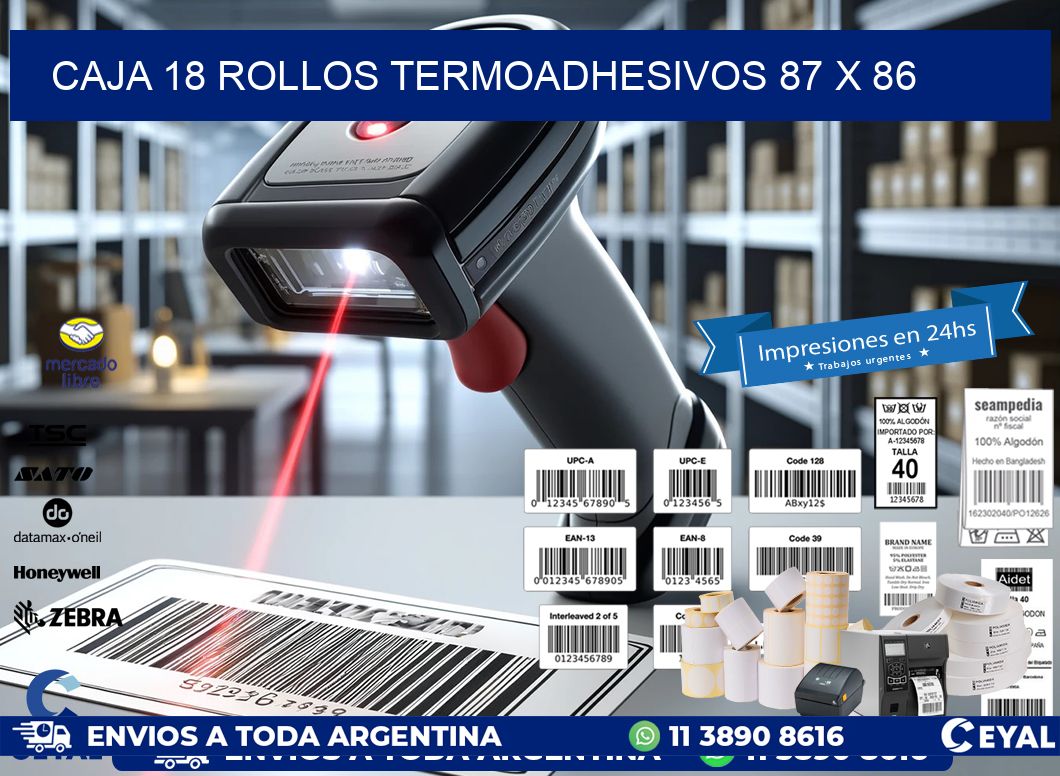 CAJA 18 ROLLOS TERMOADHESIVOS 87 x 86