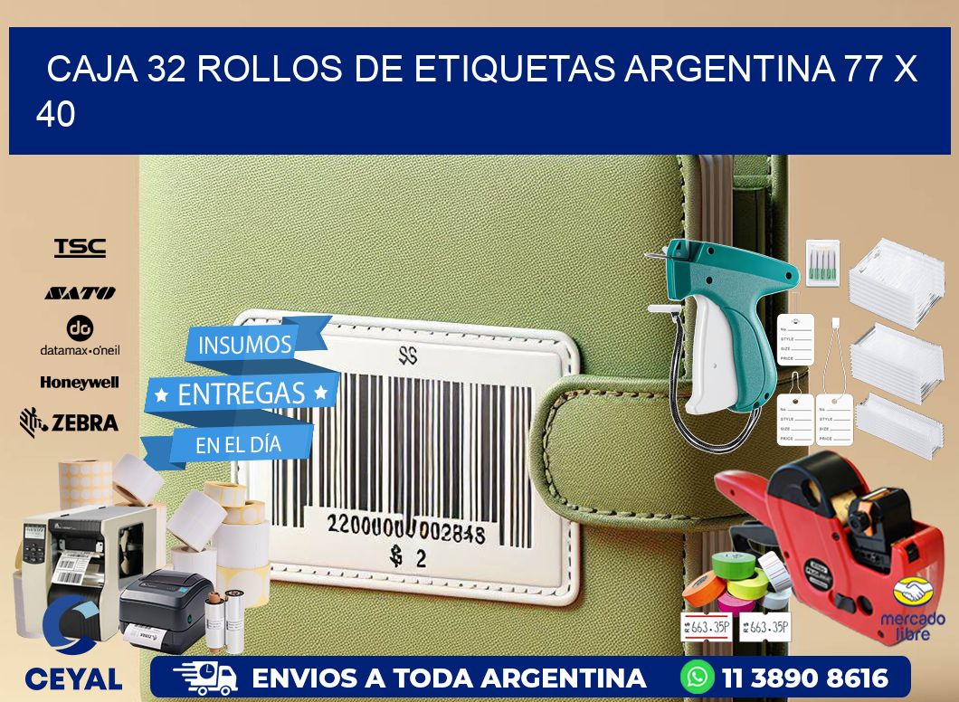 CAJA 32 ROLLOS DE ETIQUETAS ARGENTINA 77 x 40