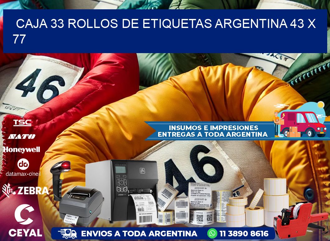 CAJA 33 ROLLOS DE ETIQUETAS ARGENTINA 43 x 77