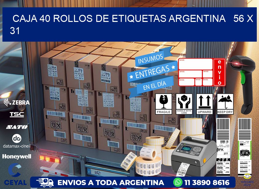 CAJA 40 ROLLOS DE ETIQUETAS ARGENTINA   56 x 31