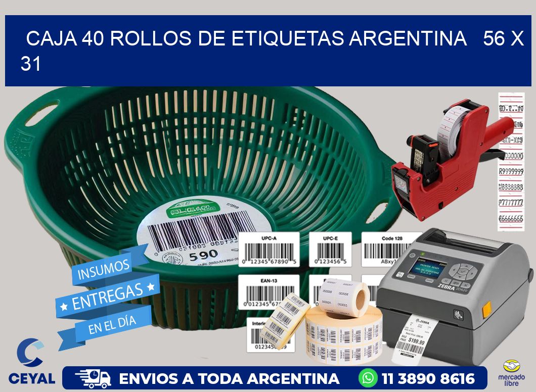 CAJA 40 ROLLOS DE ETIQUETAS ARGENTINA   56 x 31