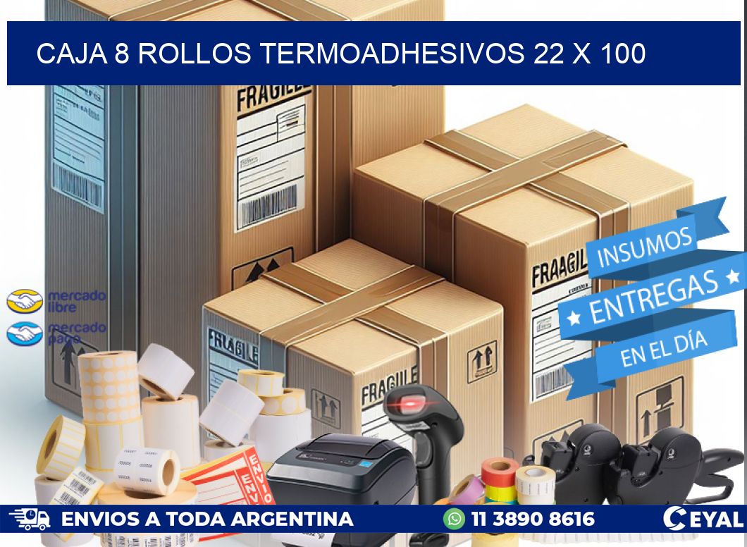 CAJA 8 ROLLOS TERMOADHESIVOS 22 x 100