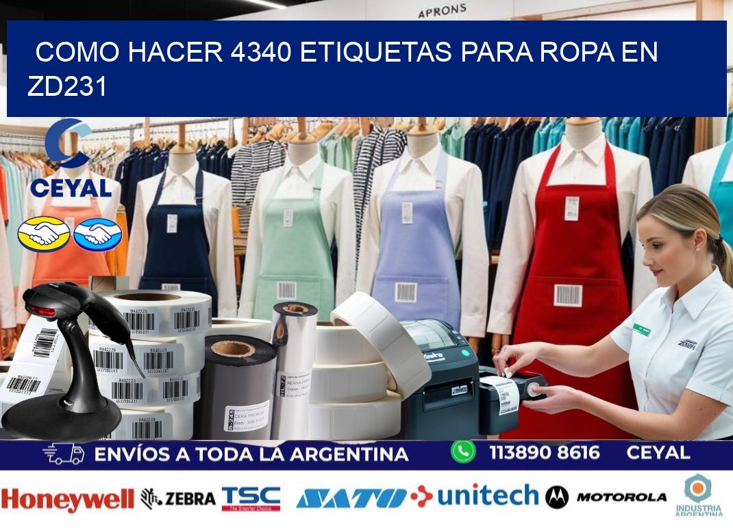 Como hacer 4340 etiquetas para ropa en zd231