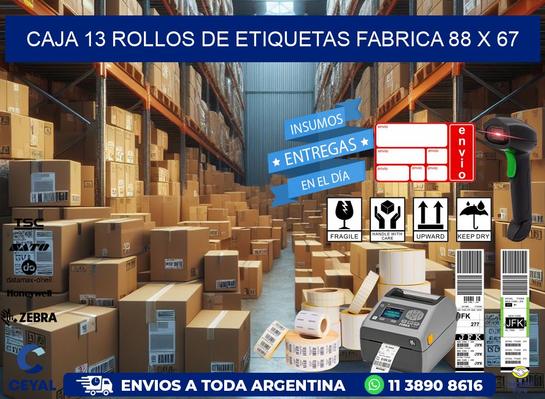 CAJA 13 ROLLOS DE ETIQUETAS FABRICA 88 x 67