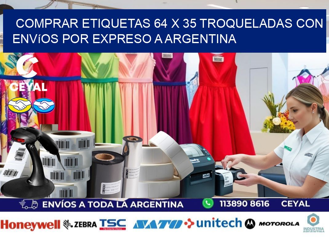 Comprar etiquetas 64 x 35 troqueladas con envíos por expreso a Argentina