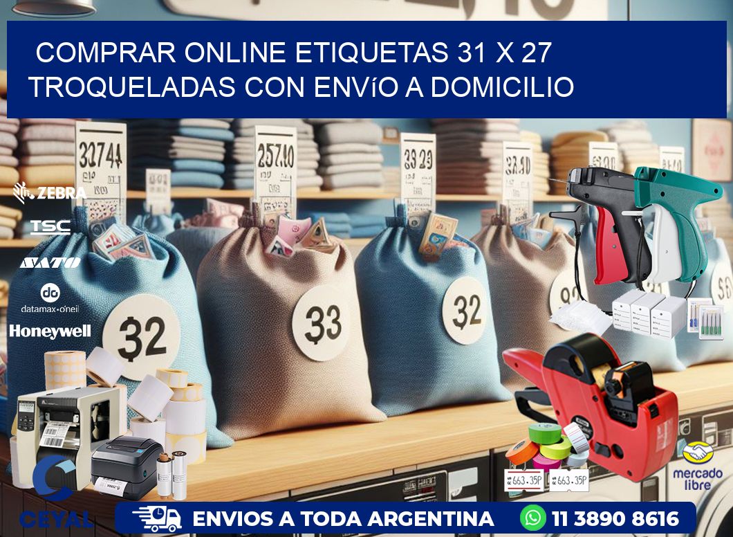 Comprar online etiquetas 31 x 27 troqueladas con envío a domicilio