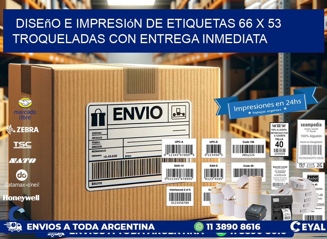 Diseño e impresión de etiquetas 66 x 53 troqueladas con entrega inmediata