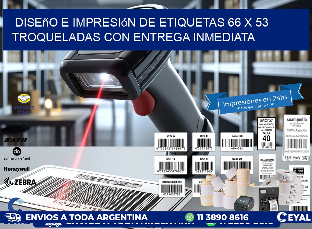 Diseño e impresión de etiquetas 66 x 53 troqueladas con entrega inmediata