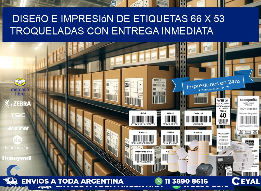 Diseño e impresión de etiquetas 66 x 53 troqueladas con entrega inmediata