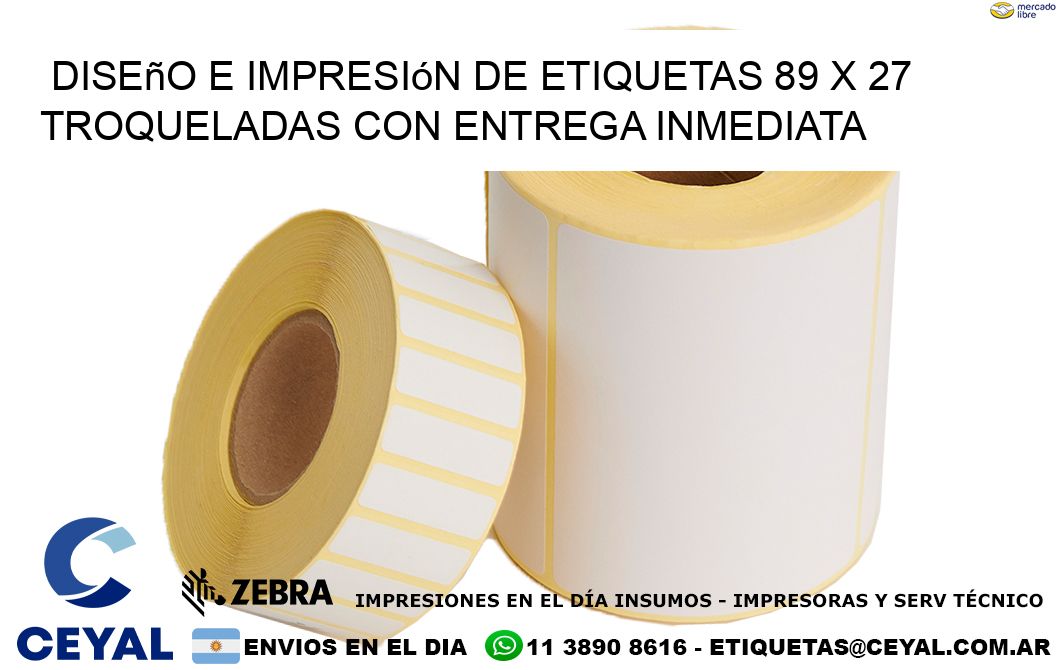 Diseño e impresión de etiquetas 89 x 27 troqueladas con entrega inmediata
