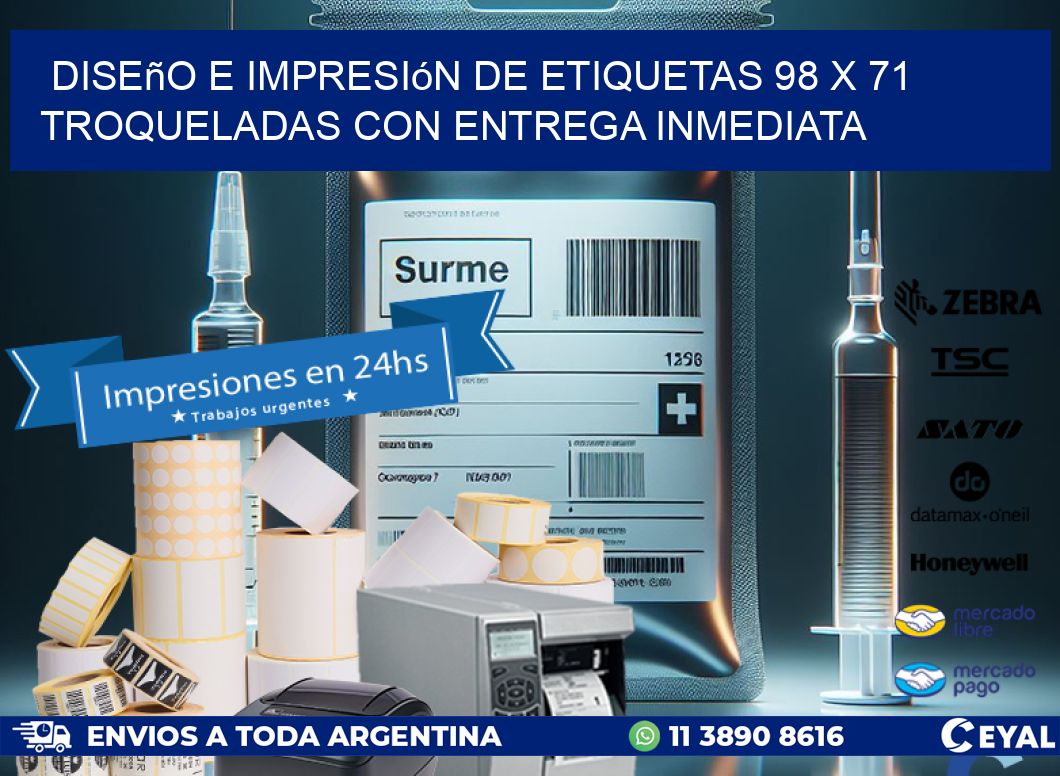 Diseño e impresión de etiquetas 98 x 71 troqueladas con entrega inmediata