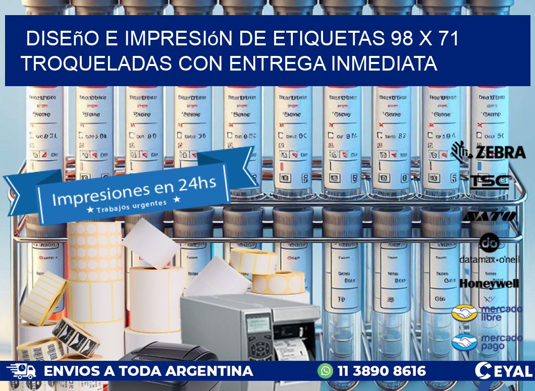 Diseño e impresión de etiquetas 98 x 71 troqueladas con entrega inmediata