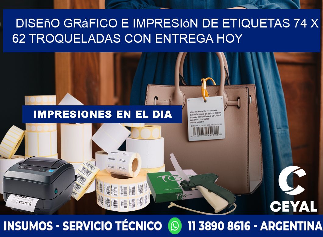 Diseño gráfico e impresión de etiquetas 74 x 62 troqueladas con entrega hoy