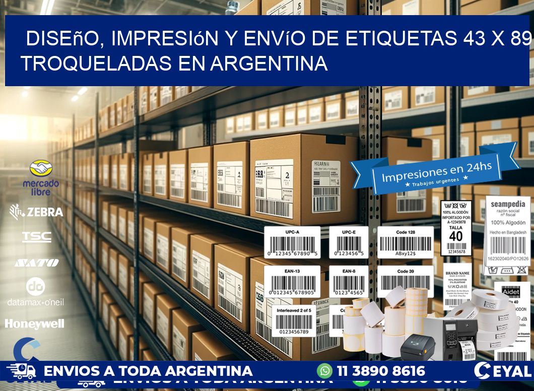 Diseño, impresión y envío de etiquetas 43 x 89 troqueladas en Argentina