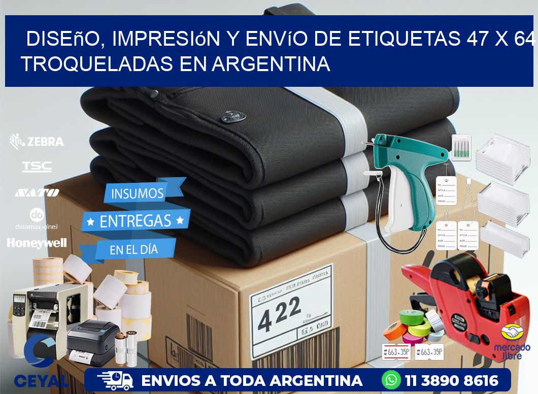 Diseño, impresión y envío de etiquetas 47 x 64 troqueladas en Argentina