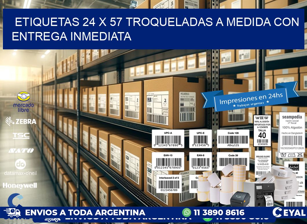 Etiquetas 24 x 57 troqueladas a medida con entrega inmediata