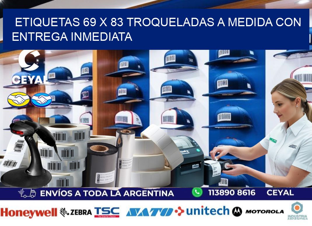 Etiquetas 69 x 83 troqueladas a medida con entrega inmediata