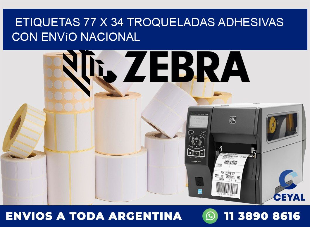 Etiquetas 77 x 34 troqueladas adhesivas con envío nacional