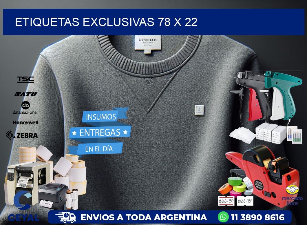 Etiquetas exclusivas 78 x 22
