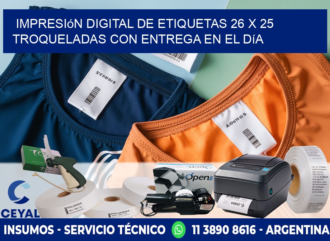 Impresión digital de etiquetas 26 x 25 troqueladas con entrega en el día
