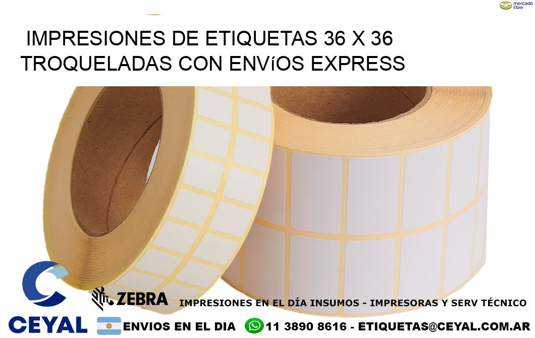 Impresiones de etiquetas 36 x 36 troqueladas con envíos express