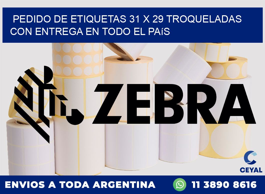 Pedido de etiquetas 31 x 29 troqueladas con entrega en todo el país