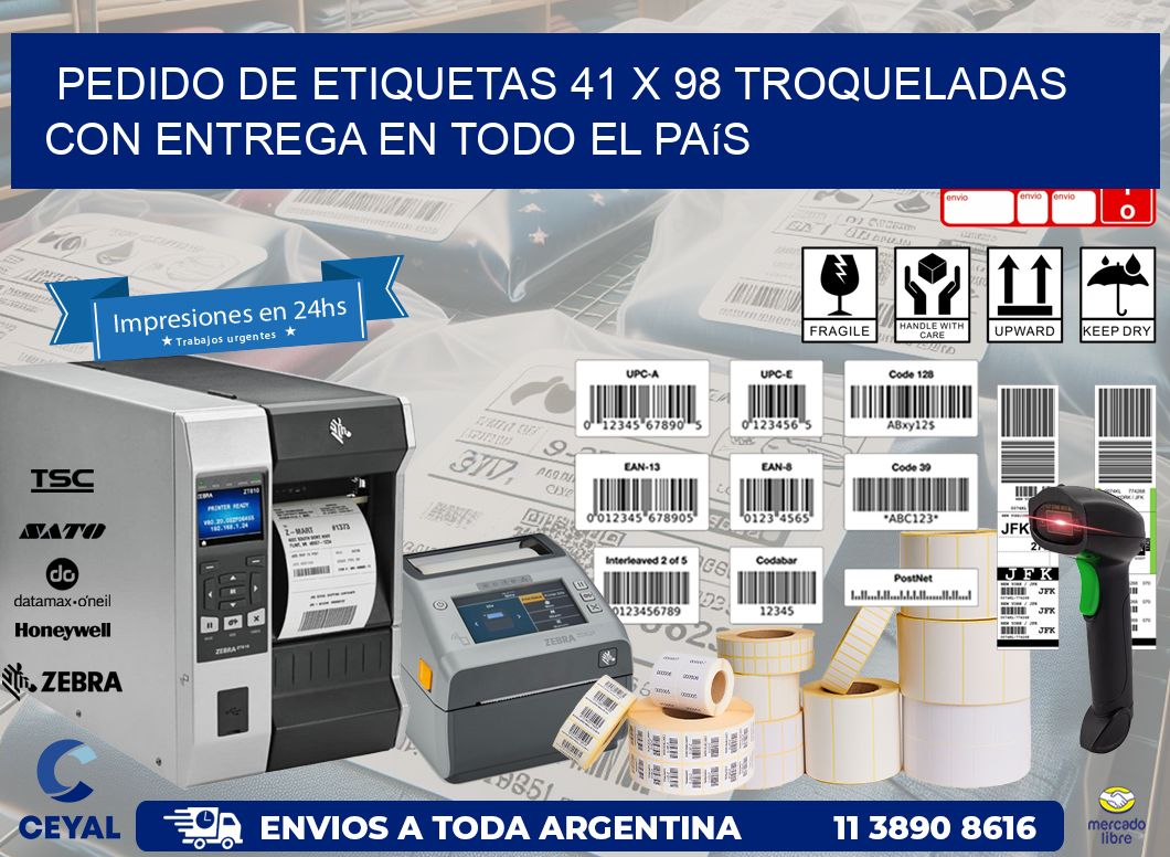 Pedido de etiquetas 41 x 98 troqueladas con entrega en todo el país